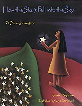 How the Stars Fell into the Sky: A Navajo Legend by Jerrie Oughton